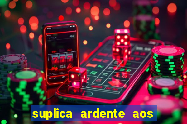 suplica ardente aos santos anjos